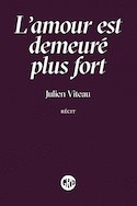 Amour est demeuré plus fort (L')